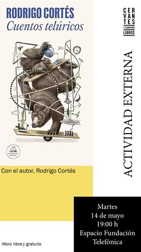 ACTIVIDAD EXTERNA. 'Cuentos telúricos', de Rodrigo Cortés
