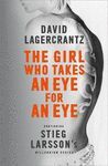 THE GIRL WHO TAKES AN EYE FOR AN EYE