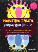 MONSTRUO TRISTRE MONSTRUO FELIZ