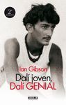 DALÍ JOVEN, DALÍ GENIAL