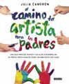 EL CAMINO DEL ARTISTA PARA LOS PADRES