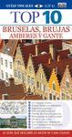 BRUSELAS, BRUJAS, AMBERES Y GANTE. TOP 10 2014