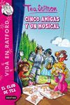 VR 06 CINCO AMIGAS Y UN MUSICAL