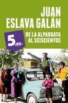 DE LA ALPARGATA AL SEISCIENTOS