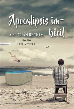 APOCALIPSIS IMBÉCIL