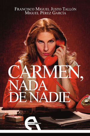 CARMEN, NADA DE NADIE