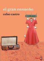 EL GRAN ENSUEÑO