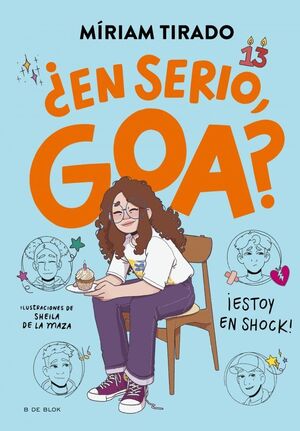 ME LLAMO GOA 7 - ¿EN SERIO, GOA?