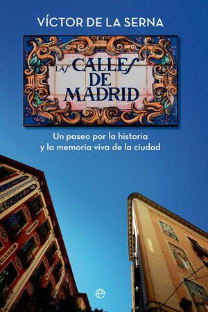 LAS CALLES DE MADRID