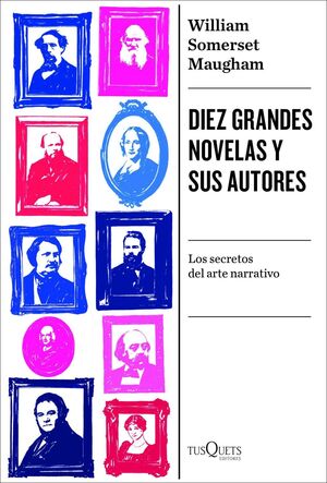 DIEZ GRANDES NOVELAS Y SUS AUTORES
