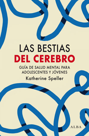 LAS BESTIAS DEL CEREBRO