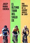 EL ÚLTIMO TOUR DEL SIGLO XX