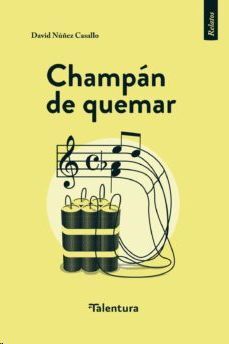 CHAMPÁN DE QUEMAR