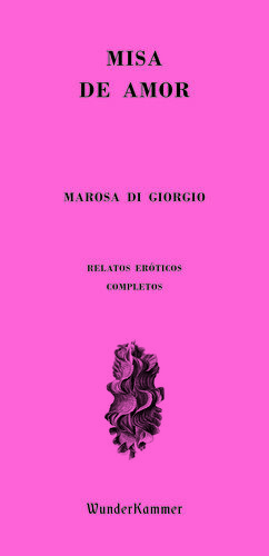 MISA DE AMOR. RELATOS ERÓTICOS COMPLETOS