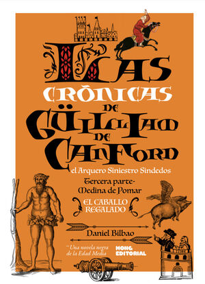 LAS CRÓNICAS DE GÜILLIAM DE CANFORD III. EL CABALLO REGALADO