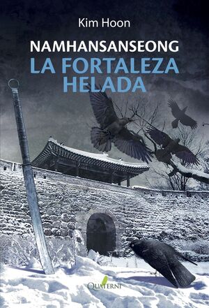 LA FORTALEZA HELADA. NAMHANSANSEONG