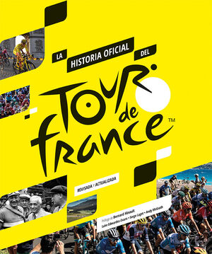 LA HISTORIA OFICIAL DEL TOUR DE FRANCIA