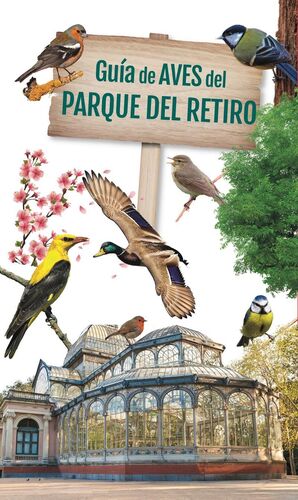 GUÍA DE AVES DEL PARQUE DEL RETIRO