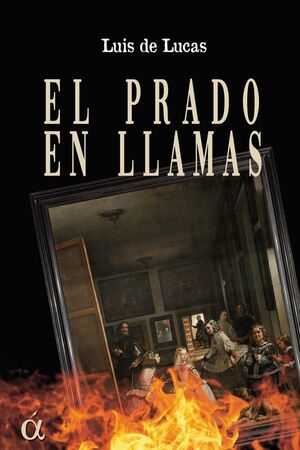 PRADO EN LLAMAS, EL