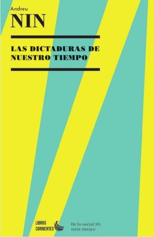 LAS DICTADURAS DE NUESTRO TIEMPO
