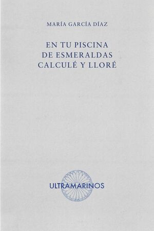 EN TU PISCINA DE ESMERALDAS CALCULÉ Y LLORÉ