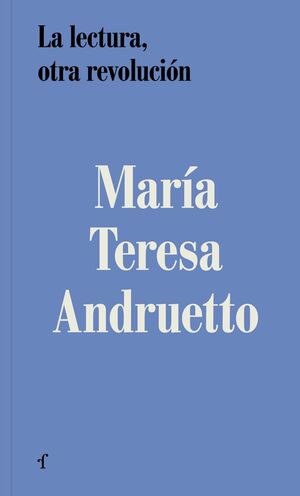LA LECTURA, OTRA REVOLUCIÓN