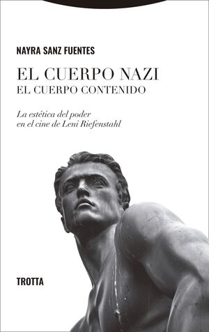 EL CUERPO NAZI. EL CUERPO CONTENIDO