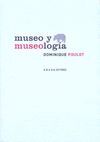 MUSEO Y MUSEOLOGIA