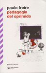 PEDAGOGÍA DEL OPRIMIDO