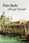 ¿POR QUÉ VENECIA?