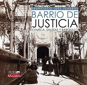 BARRIO DE JUSTICIA,CHUECA,SALESAS Y BARQ