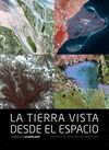 LA TIERRA VISTA DESDE EL ESPACIO.