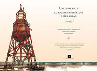 CALENDARIO Y CURIOSAS EFEMERIDES LITERARIAS 2015