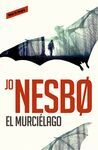 EL MURCIÉLAGO (HARRY HOLE 1)