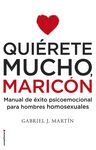 QUIÉRETE MUCHO, MARICÓN