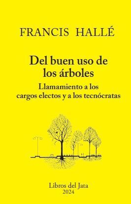 DEL BUEN USO DE LOS ÁRBOLES