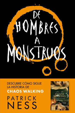 DE HOMBRES A MONSTRUOS (CHAOS WALKING 3)