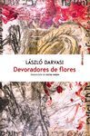 DEVORADORES DE FLORES