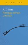 HORMIGAS SALVAJES Y SUICIDAS