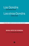 LOS GONDRA (UNA HISTORIA VASCA). LOS OTROS GONDRA (RELATO VASCO)