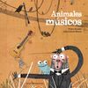 ANIMALES MÚSICOS