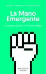 LA MANO EMERGENTE