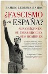 ¿FASCISMO EN ESPAÑA?