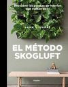 EL MÉTODO SKOGLUFT. DESCUBRE LAS PLANTAS DE INTERIOR QUE CUIDAN DE TI
