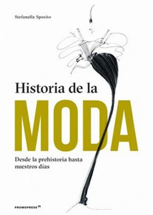 HISTORIA DE LA MODA