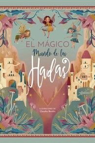 MUNDO MAGICO DE LAS HADAS, EL