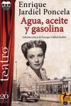 AGUA, ACEITE Y GASOLINA