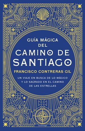 GUÍA MÁGICA DEL CAMINO DE SANTIAGO