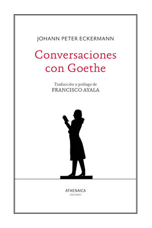CONVERSACIONES CON GOETHE