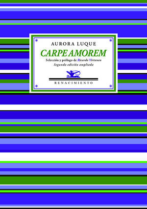 CARPE AMOREM. SEGUNDA EDICIÓN AMPLIADA